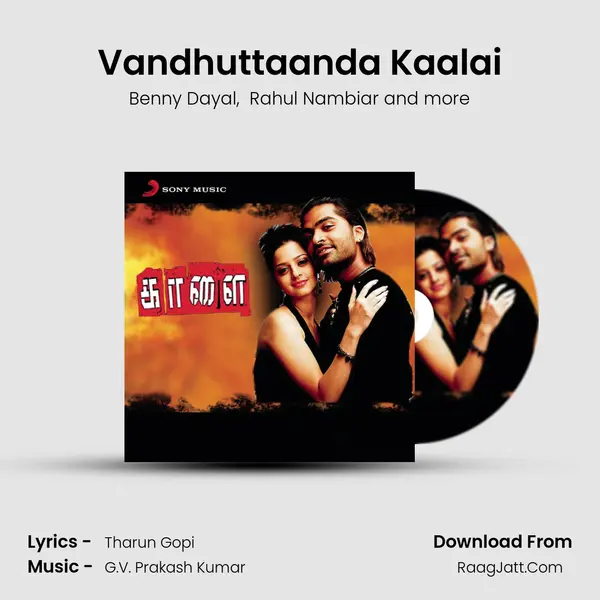 Vandhuttaanda Kaalai MP3 Song by Benny Dayal Cover