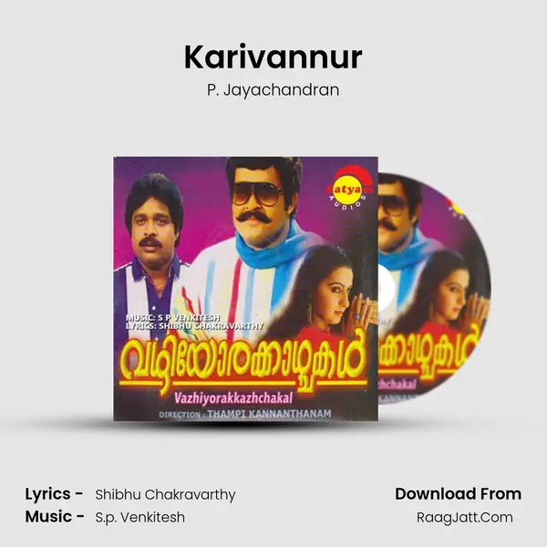 Karivannur MP3 Song by P. Jayachandran Cover