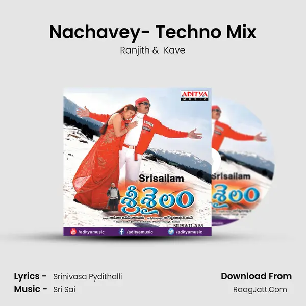 Nachavey- Techno Mix MP3 Song by Ranjith Cover