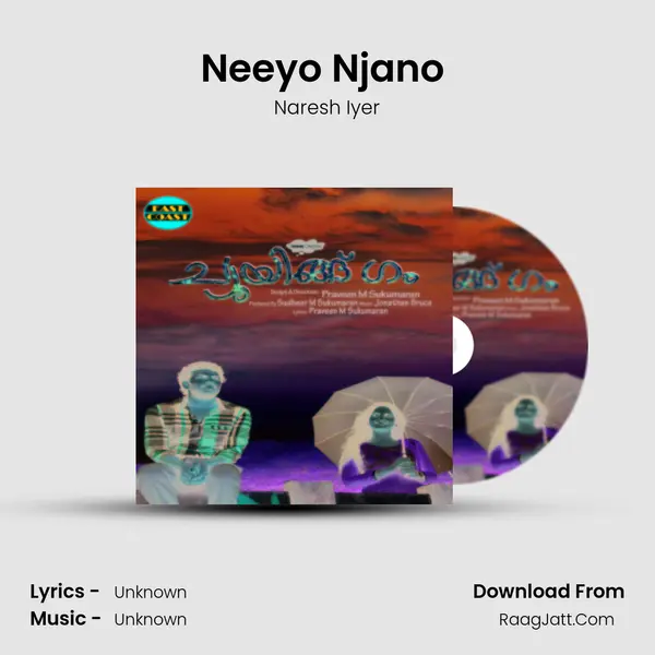 Neeyo Njano (M) MP3 Song by Naresh Iyer Cover