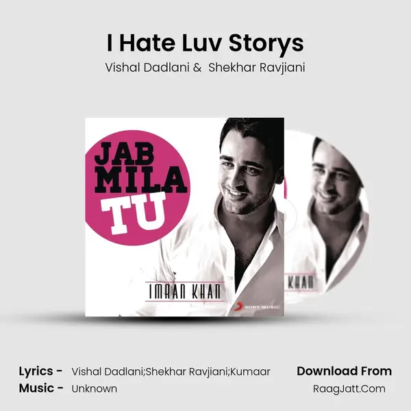 I Hate Luv Storys Cover
