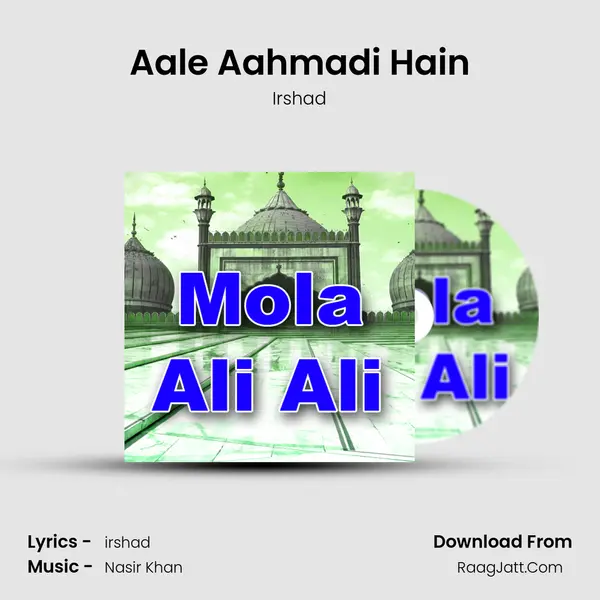 Aale Aahmadi Hain MP3 Song by Irshad Cover
