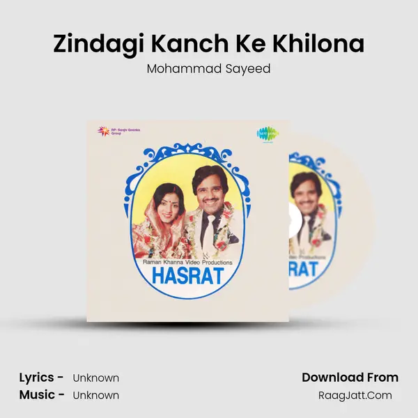 Zindagi Kanch Ke Khilona MP3 Song by Mohammad Sayeed Cover