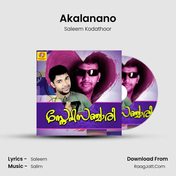 Akalanano MP3 Song by Saleem Kodathoor Cover