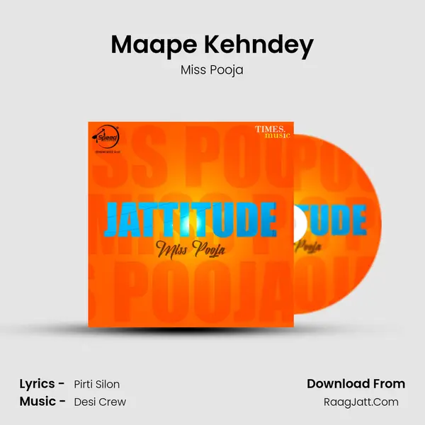 Maape Kehndey MP3 Song by Miss Pooja Cover