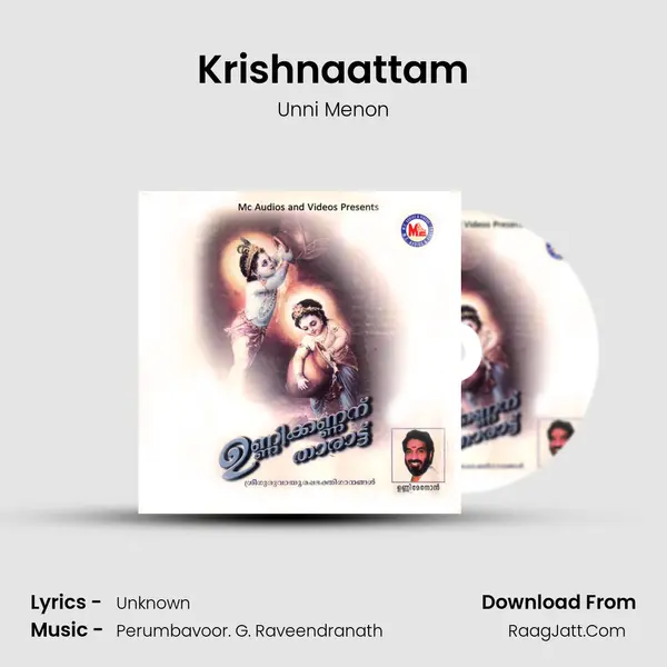 Krishnaattam MP3 Song by Unni Menon Cover