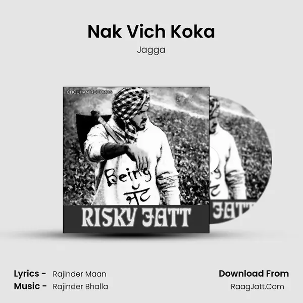 Nak Vich Koka MP3 Song by Jagga Cover