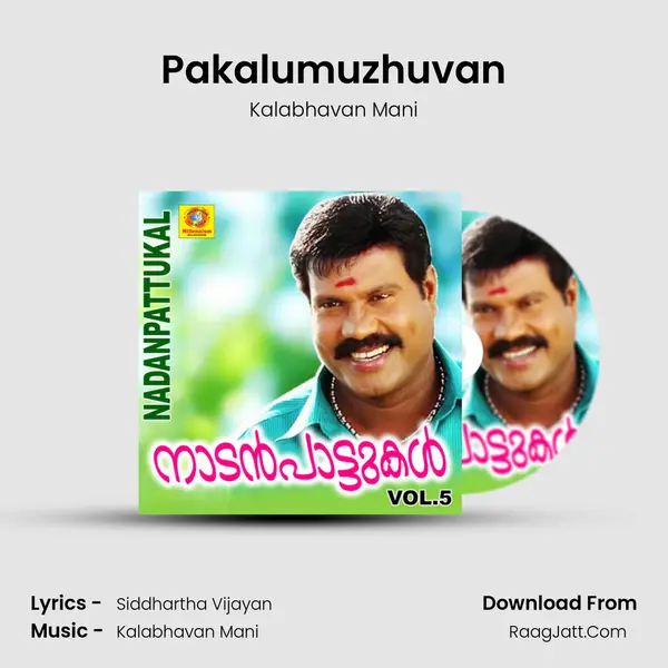 Pakalumuzhuvan MP3 Song by Kalabhavan Mani Cover