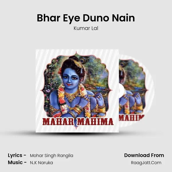 Bhar Eye Duno Nain MP3 Song by Kumar Lal Cover