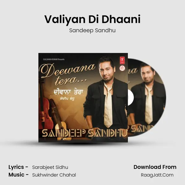 Valiyan Di Dhaani MP3 Song by Sandeep Sandhu Cover