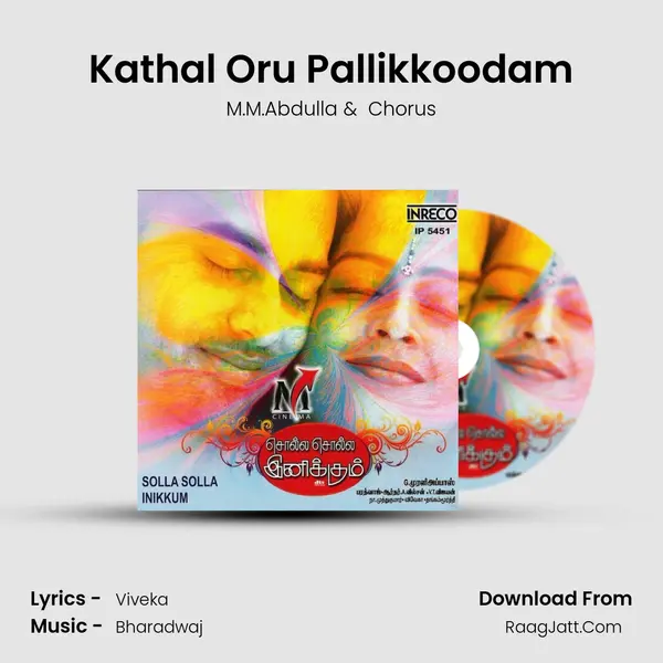 Kathal Oru Pallikkoodam MP3 Song by M.M.Abdulla Cover