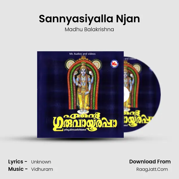 Sannyasiyalla Njan MP3 Song by Madhu Balakrishna Cover