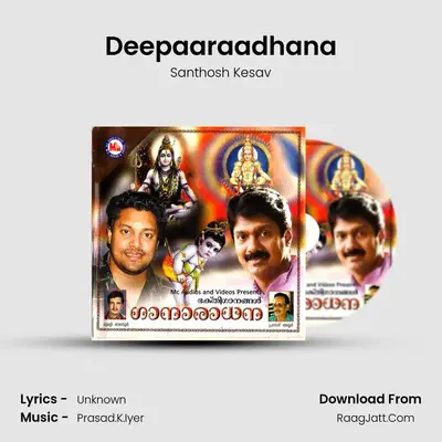 Deepaaraadhana MP3 Song by Santhosh Kesav Cover