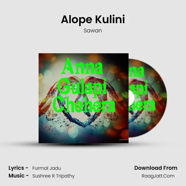 Alope Kulini MP3 Song by Sawan Cover