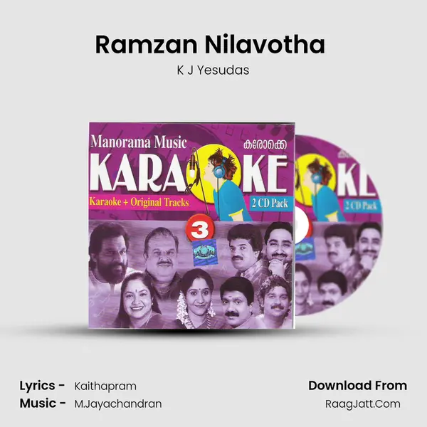 Ramzan Nilavotha (Karoke Track) MP3 Song by K J Yesudas Cover