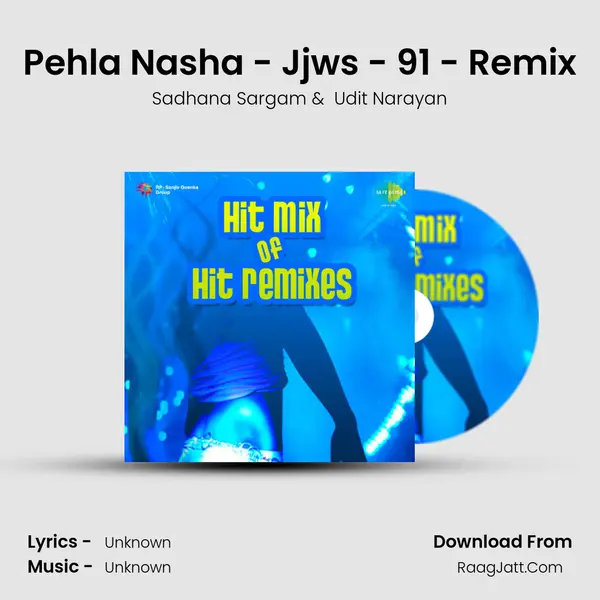 Pehla Nasha - Jjws - 91 - Remix MP3 Song by Sadhana Sargam Cover