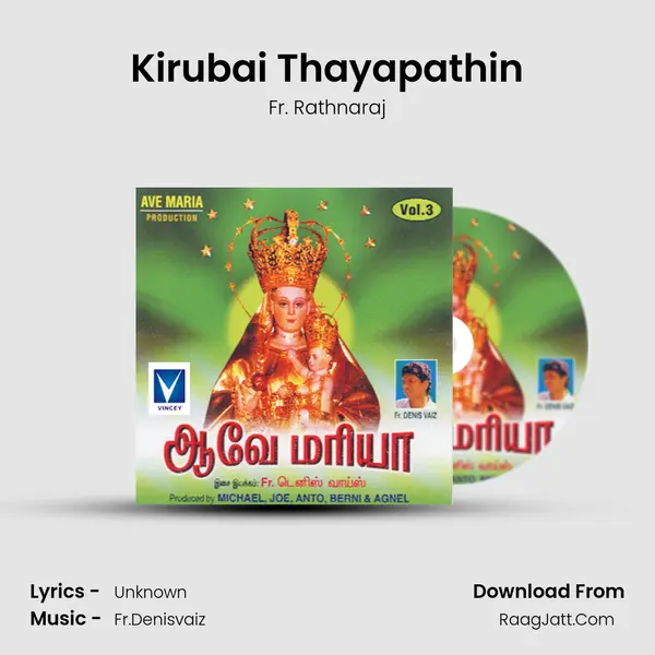 Kirubai Thayapathin MP3 Song by Fr. Rathnaraj Cover