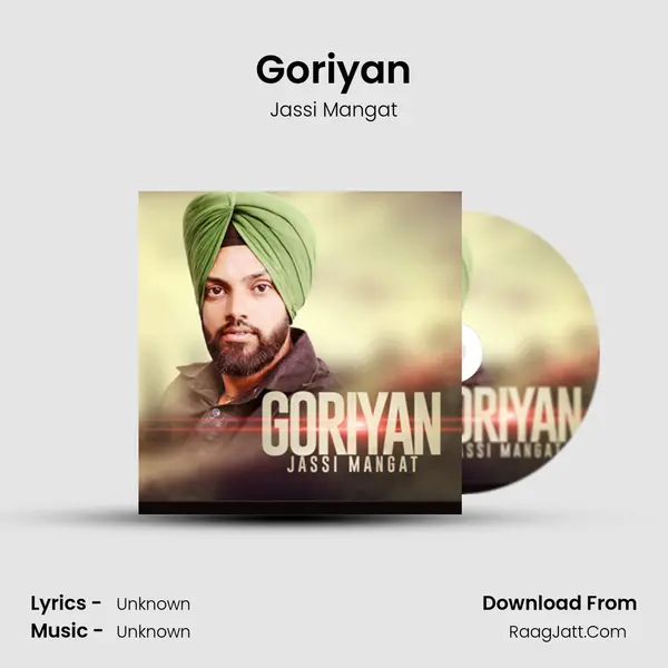 Goriyan - Jassi Mangat