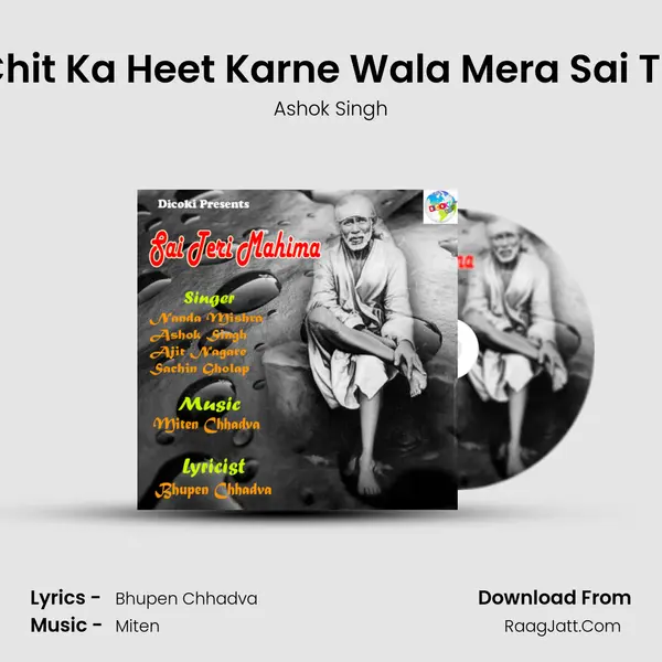 Chit Ka Heet Karne Wala Mera Sai Tu MP3 Song by Ashok Singh Cover