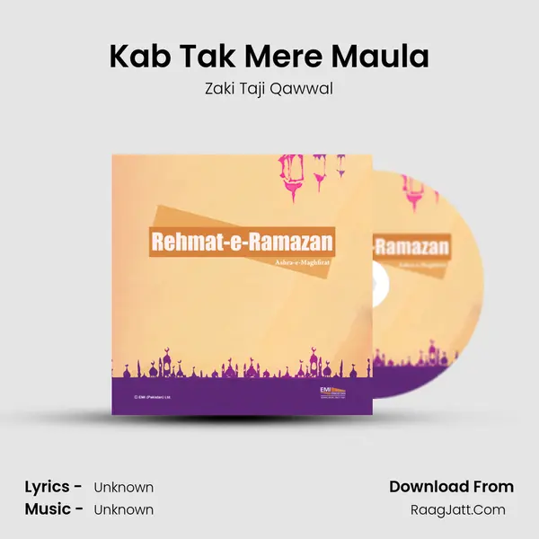 Kab Tak Mere Maula MP3 Song by Zaki Taji Qawwal Cover