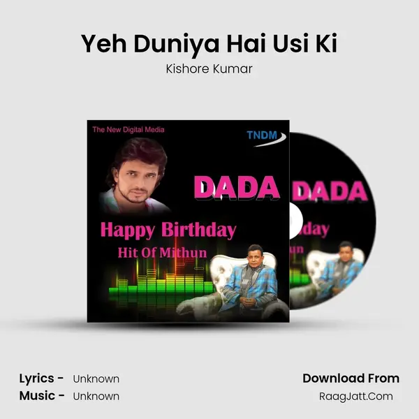 Yeh Duniya Hai Usi Ki MP3 Song by Kishore Kumar Cover