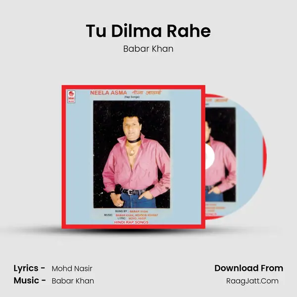 Tu Dilma Rahe mp3 song