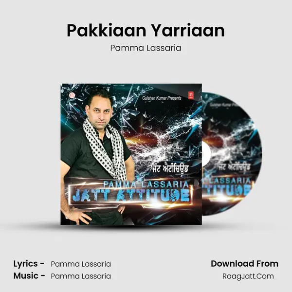 Pakkiaan Yarriaan MP3 Song by Pamma Lassaria Cover