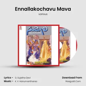 Ennallakochavu Mava Cover