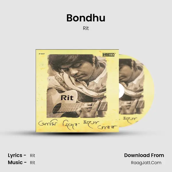 Bondhu MP3 Song by Rit Cover