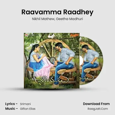 Raavamma Raadhey MP3 Song by Nikhil Mathew Cover