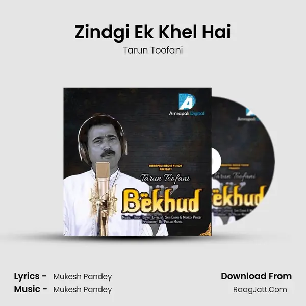 Zindgi Ek Khel Hai MP3 Song by Tarun Toofani Cover