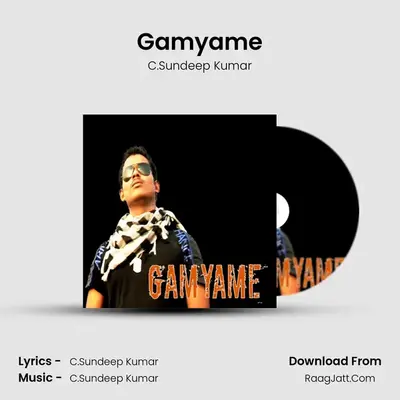 Gamyame - C.Sundeep Kumar