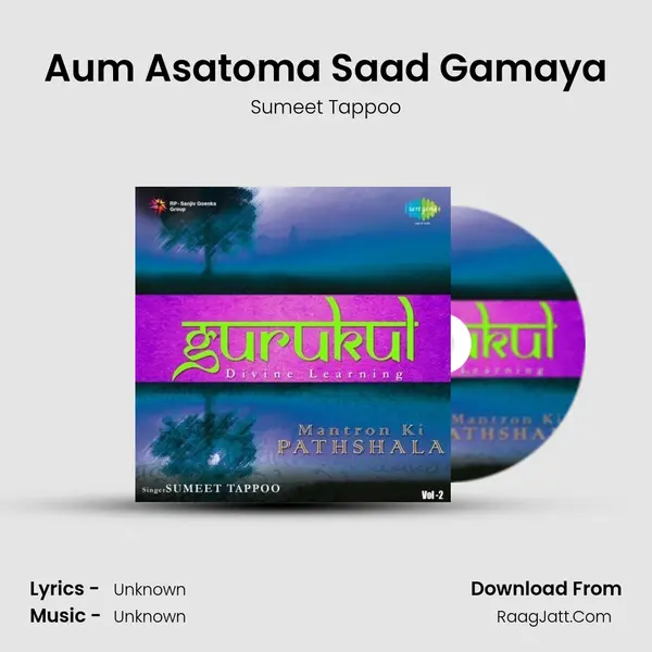 Aum Asatoma Saad Gamaya MP3 Song by Sumeet Tappoo Cover