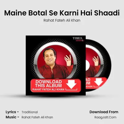 Maine Botal Se Karni Hai Shaadi MP3 Song by Rahat Fateh Ali Khan Cover
