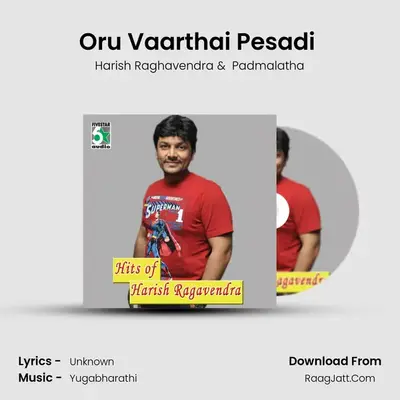 Oru Vaarthai Pesadi (From 