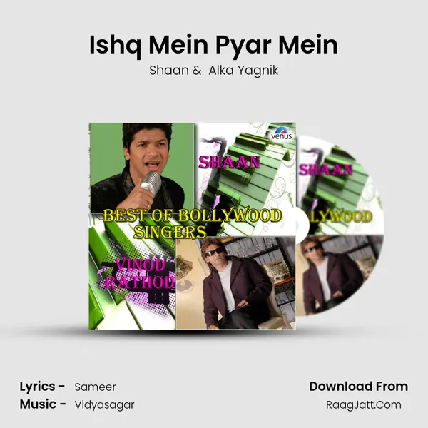 Ishq Mein Pyar Mein MP3 Song by Shaan Cover