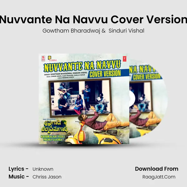 Nuvvante Na Navvu Cover Version - Gowtham Bharadwaj