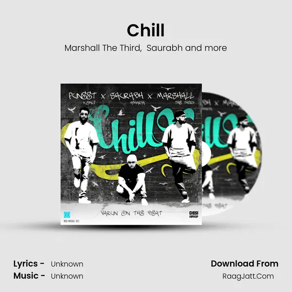 Chill MP3 Song by Marshall The Third Cover