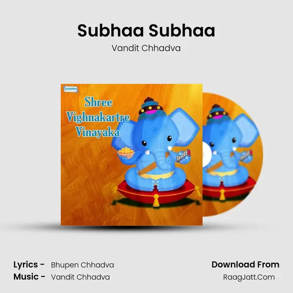 Subhaa Subhaa MP3 Song by Vandit Chhadva Cover