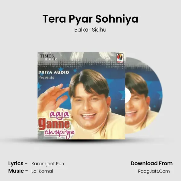 Tera Pyar Sohniya MP3 Song by Balkar Sidhu Cover