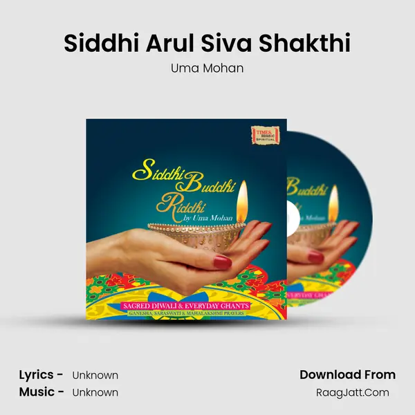 Siddhi Arul Siva Shakthi MP3 Song by Uma Mohan Cover