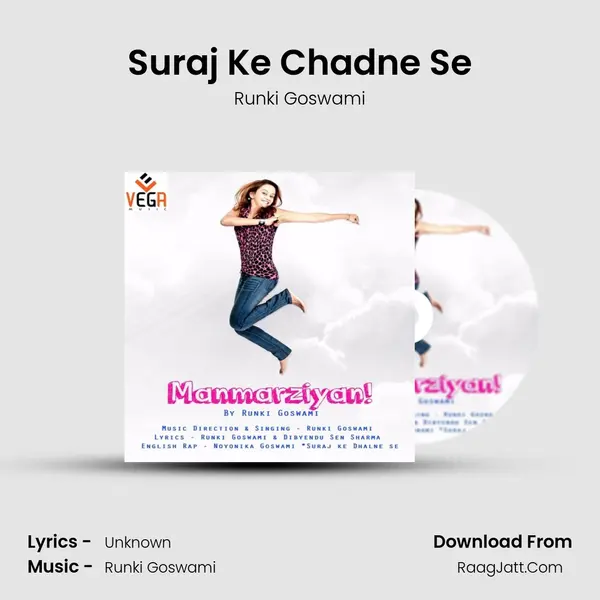 Suraj Ke Chadne Se MP3 Song by Runki Goswami Cover
