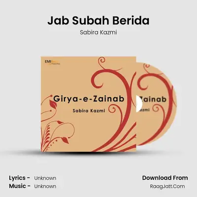 Jab Subah Berida MP3 Song by Sabira Kazmi Cover