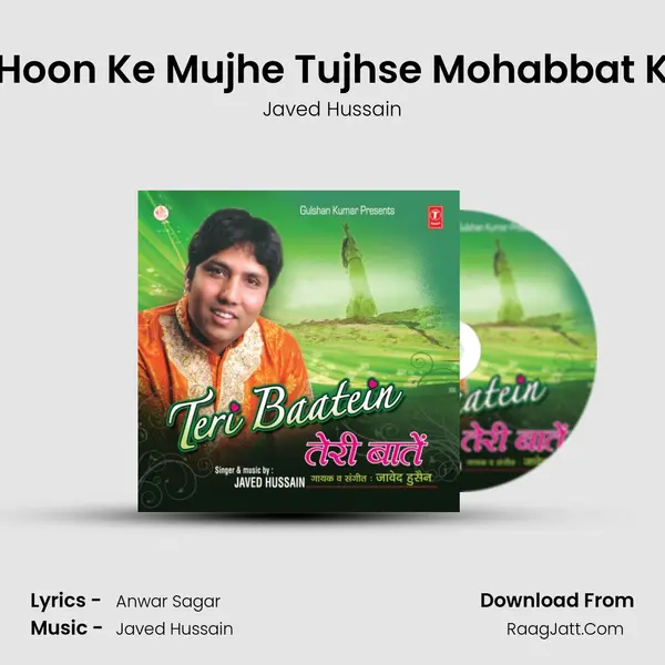 Sochta Hoon Ke Mujhe Tujhse Mohabbat Kyun Hai MP3 Song by Javed Hussain Cover
