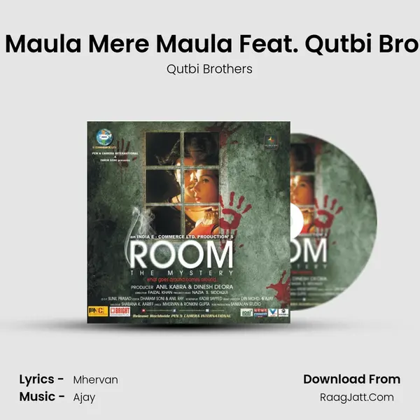 Mere Maula Mere Maula Feat. Qutbi Brothers MP3 Song by Qutbi Brothers Cover