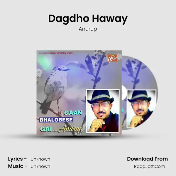 Dagdho Haway mp3 song