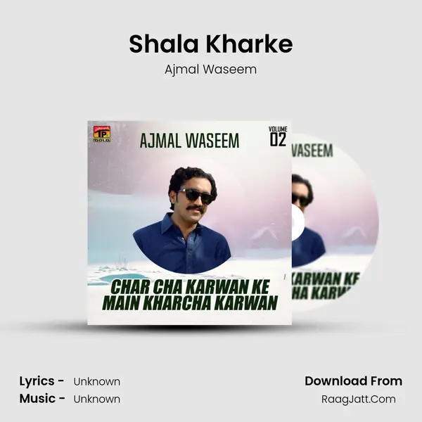 Shala Kharke MP3 Song by Ajmal Waseem Cover