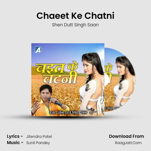 Chaeet Ke Chatni MP3 Song by Shen Dutt Singh Saan Cover