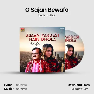 O Sajan Bewafa MP3 Song by Ibrahim Ghori Cover