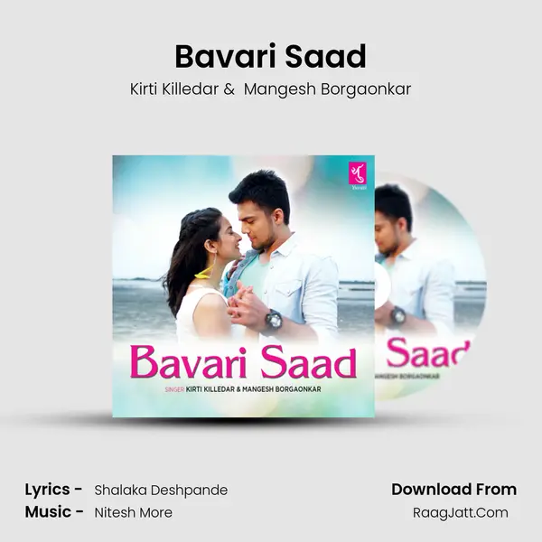Bavari Saad - Kirti Killedar